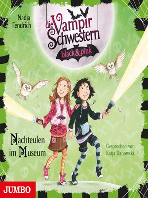 cover image of Die Vampirschwestern black & pink. Nachteulen im Museum [Band 6]